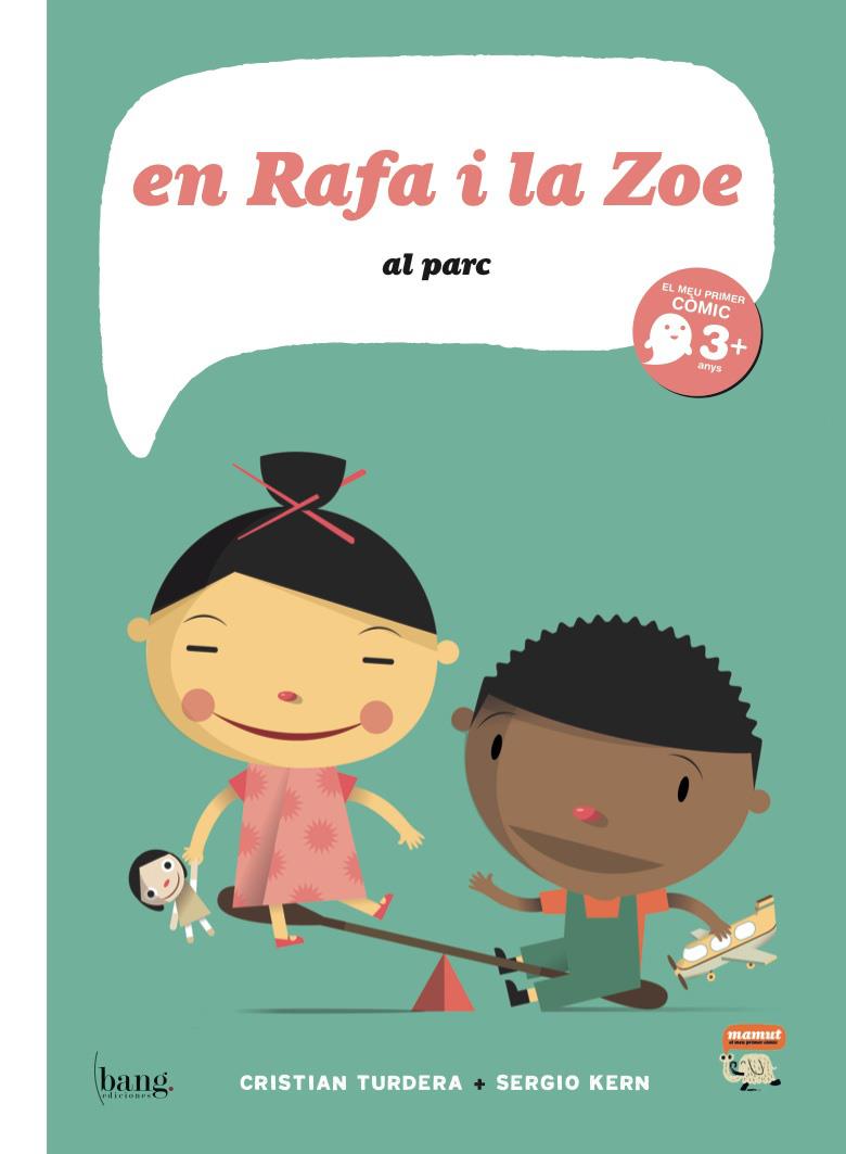 EN RAFA I LA ZOE AL PARC | 9788493775179 | TURDERA, CRISTIAN / KERN, SERGIO | Galatea Llibres | Librería online de Reus, Tarragona | Comprar libros en catalán y castellano online