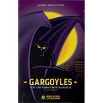 GARGOYLES UN UNIVERSO MITOLOGICO | 9788419084828 | ARGAL SOTES, ANDRES | Galatea Llibres | Librería online de Reus, Tarragona | Comprar libros en catalán y castellano online