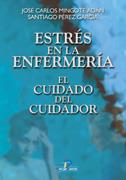 ESTRES EN LA ENFERMERIA. EL CUIDADO DEL CUIDADOR | 9788479785185 | MINGOTE ADAN, JOSE CARLOS | Galatea Llibres | Llibreria online de Reus, Tarragona | Comprar llibres en català i castellà online