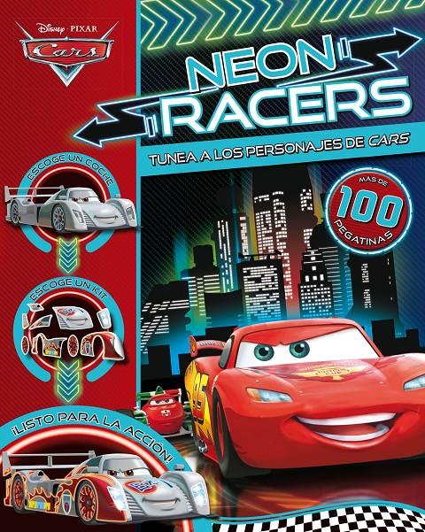 CARS. NEON RACERS. TUNEA A LOS PERSONAJES DE CARS | 9788499516271 | Galatea Llibres | Llibreria online de Reus, Tarragona | Comprar llibres en català i castellà online