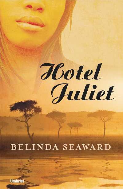 HOTEL JULIET | 9788489367593 | SEAWARD, BELINDA | Galatea Llibres | Llibreria online de Reus, Tarragona | Comprar llibres en català i castellà online