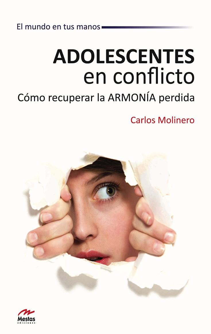 ADOLESCENTES EN CONFLICTO | 9788492892259 | MOLINERO, CARLOS | Galatea Llibres | Librería online de Reus, Tarragona | Comprar libros en catalán y castellano online