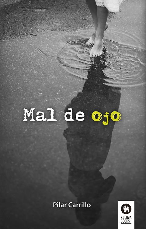 MAL DE OJO | 9788416994007 | CARRILLO PASTOR, PILAR | Galatea Llibres | Llibreria online de Reus, Tarragona | Comprar llibres en català i castellà online