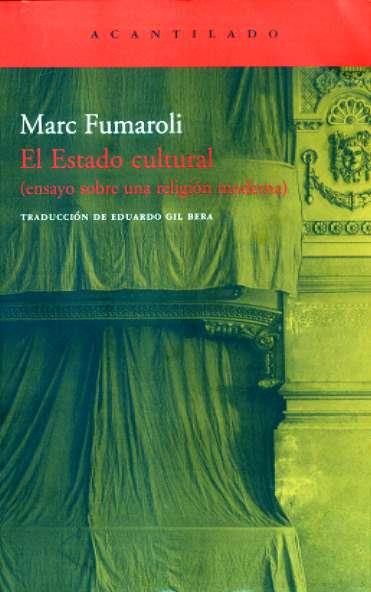 ESTADO CULTURAL, EL | 9788496489974 | FUMAROLI, MARC | Galatea Llibres | Llibreria online de Reus, Tarragona | Comprar llibres en català i castellà online