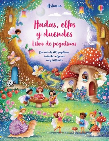 HADAS ELFOS Y DUENDES PEGATINAS | 9781474997386 | WATT, FIONA | Galatea Llibres | Llibreria online de Reus, Tarragona | Comprar llibres en català i castellà online