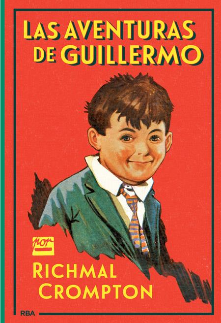 LAS AVENTURAS DE GUILLERMO | 9788427208223 | CROMPTON, RICHMAL | Galatea Llibres | Llibreria online de Reus, Tarragona | Comprar llibres en català i castellà online