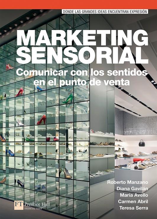 MARKETING SENSORIAL | 9788483228128 | MANZANO, ROBERTO-GAVILAN, DIANA | Galatea Llibres | Llibreria online de Reus, Tarragona | Comprar llibres en català i castellà online