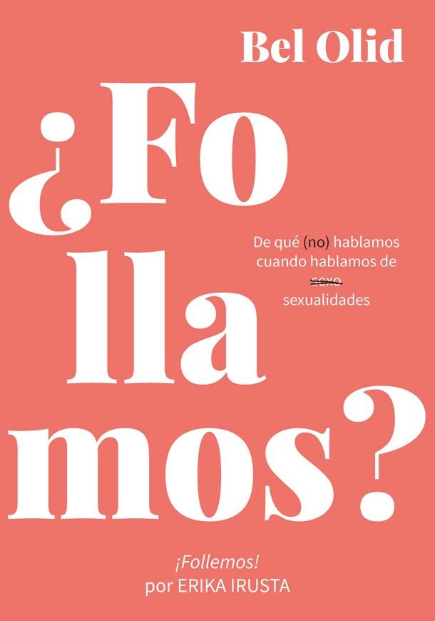 FOLLAMOS? | 9788416670734 | OLID, BEL | Galatea Llibres | Librería online de Reus, Tarragona | Comprar libros en catalán y castellano online