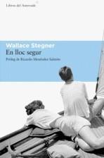 EN LLOC SEGUR | 9788493659721 | STEGNER, WALLACE | Galatea Llibres | Llibreria online de Reus, Tarragona | Comprar llibres en català i castellà online