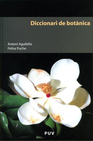 DICCIONARI DE BOTANICA | 9788437059150 | AGUILELLA, ANTONI | Galatea Llibres | Llibreria online de Reus, Tarragona | Comprar llibres en català i castellà online