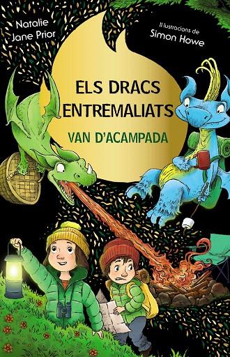 ELS DRACS ENTREMALIATS, 4. ELS DRACS ENTREMALIATS VAN D'ACAMPADA | 9788413493008 | PRIOR, NATALIE JANE | Galatea Llibres | Llibreria online de Reus, Tarragona | Comprar llibres en català i castellà online