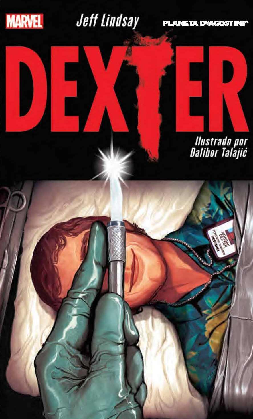 DEXTER 1 | 9788416051601 | LINDSAY, JEFF / DALIBOR TALAJIC | Galatea Llibres | Llibreria online de Reus, Tarragona | Comprar llibres en català i castellà online