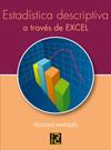 ESTADÍSTICA DESCRIPTIVA A TRAVÉS DE EXCEL | 9788493700843 | MARQUÉS ASENSIO, FELICIDAD | Galatea Llibres | Llibreria online de Reus, Tarragona | Comprar llibres en català i castellà online