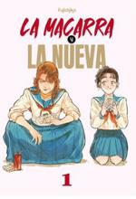 LA MACARRA Y LA NUEVA 1 | 9788419986436 | FUJICHIKA | Galatea Llibres | Llibreria online de Reus, Tarragona | Comprar llibres en català i castellà online