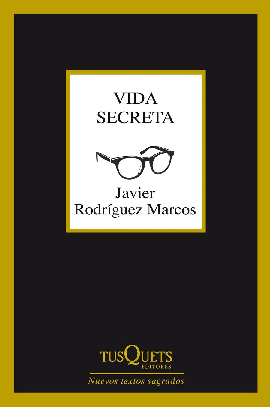 VIDA SECRETA | 9788490661093 | RODRÍGUEZ MARCOS, JAVIER | Galatea Llibres | Llibreria online de Reus, Tarragona | Comprar llibres en català i castellà online