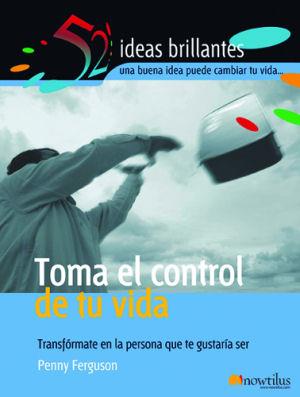 TOMA EL CONTROL DE TU VIDA | 9788497631679 | FERGUSON, PERRY | Galatea Llibres | Llibreria online de Reus, Tarragona | Comprar llibres en català i castellà online