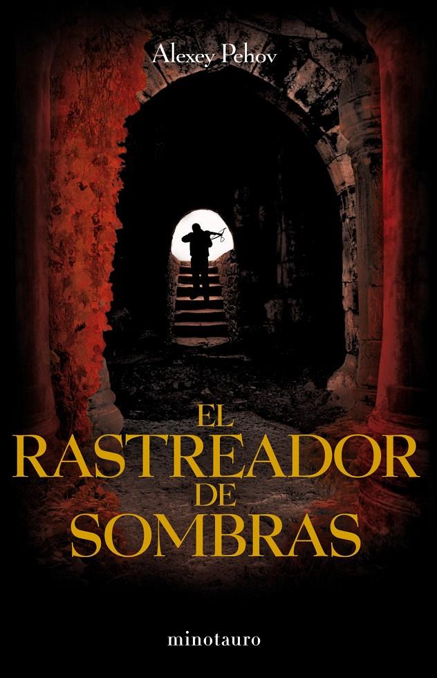 RASTREADOR DE SOMBRAS, EL. CRONICAS DE SIALA 2 | 9788445077849 | PEHOV, ALEXEY | Galatea Llibres | Llibreria online de Reus, Tarragona | Comprar llibres en català i castellà online