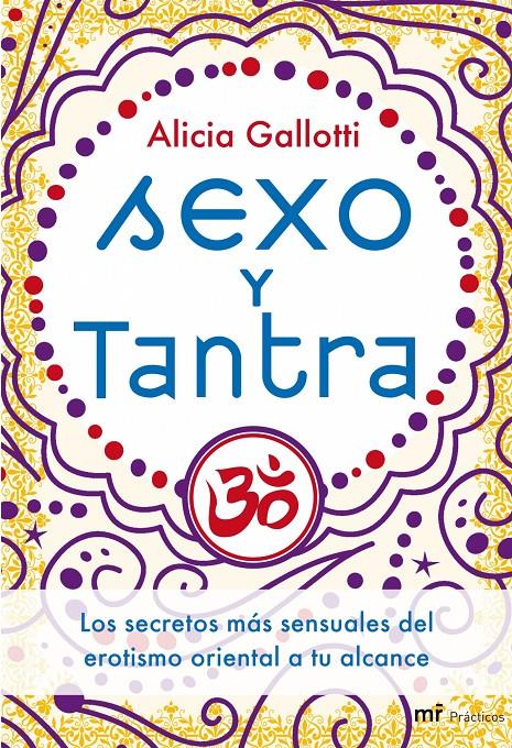 SEXO Y TANTRA | 9788427034570 | GALLOTTI, ALICIA | Galatea Llibres | Llibreria online de Reus, Tarragona | Comprar llibres en català i castellà online