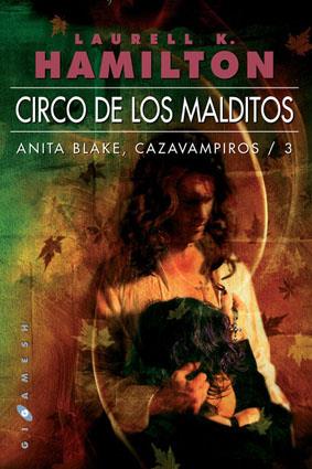 CIRCO DE LOS MALDITOS. ANITA BLAKE, CAZAVAMPIROS 5 | 9788496208124 | HAMILTON, LAURELL K. | Galatea Llibres | Llibreria online de Reus, Tarragona | Comprar llibres en català i castellà online