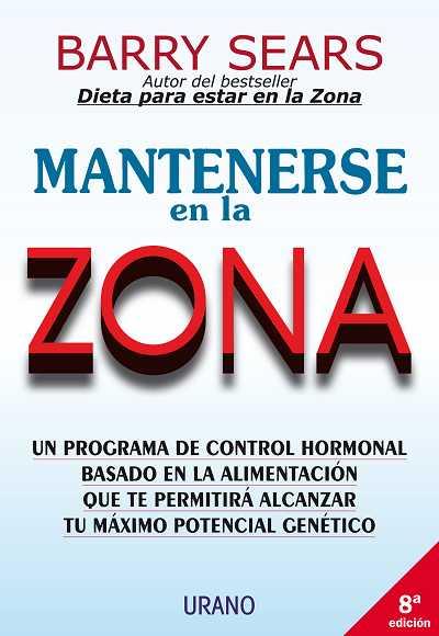 MANTENERSE EN LA ZONA | 9788479532826 | SEARS, BARRY | Galatea Llibres | Librería online de Reus, Tarragona | Comprar libros en catalán y castellano online