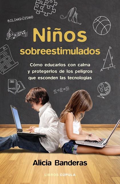 NIÑOS SOBREESTIMULADOS | 9788448023096 | BANDERAS, ALICIA | Galatea Llibres | Llibreria online de Reus, Tarragona | Comprar llibres en català i castellà online