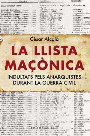 LLISTA MAÇONICA, LA | 9788492437450 | ALCALA, CESAR | Galatea Llibres | Llibreria online de Reus, Tarragona | Comprar llibres en català i castellà online