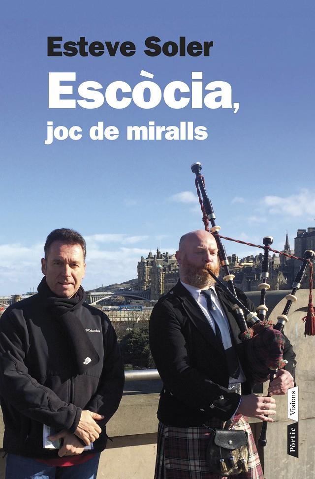 ESCÒCIA, JOC DE MIRALLS | 9788498092899 | SOLER, ESTEVE | Galatea Llibres | Librería online de Reus, Tarragona | Comprar libros en catalán y castellano online
