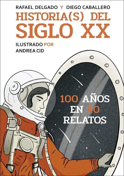 HISTORIAS DEL SIGLO XX | 9788412806878 | DELGADO, RAFAEL/CABALLERO, DIEGO | Galatea Llibres | Llibreria online de Reus, Tarragona | Comprar llibres en català i castellà online