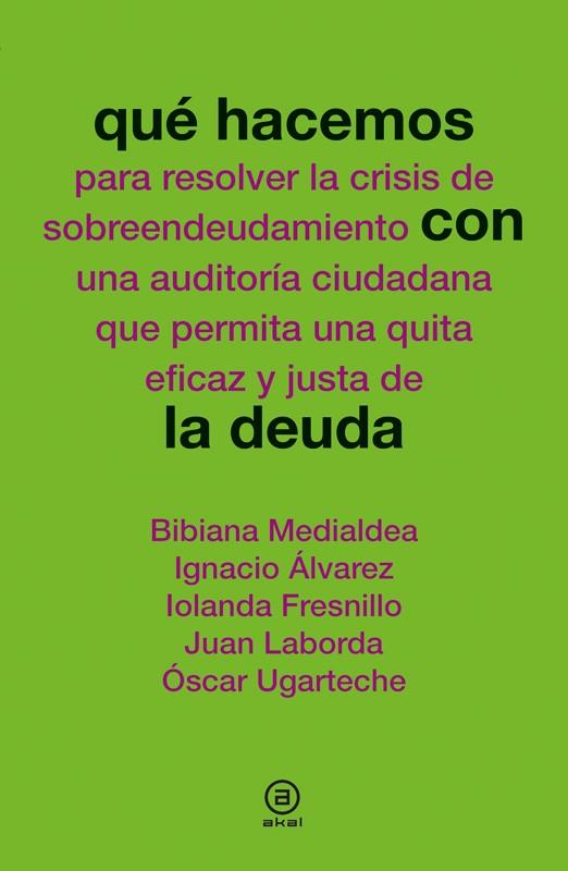 QUÉ HACEMOS CON LA DEUDA | 9788446038979 | VV.AA | Galatea Llibres | Llibreria online de Reus, Tarragona | Comprar llibres en català i castellà online