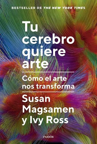 TU CEREBRO QUIERE ARTE | 9788449343063 | MAGSAMEN, SUSAN/ROSS, IVY | Galatea Llibres | Librería online de Reus, Tarragona | Comprar libros en catalán y castellano online