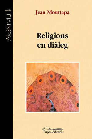 RELIGIONS EN DIALEG | 9788497794428 | MOUTTAPA, JEAN | Galatea Llibres | Llibreria online de Reus, Tarragona | Comprar llibres en català i castellà online