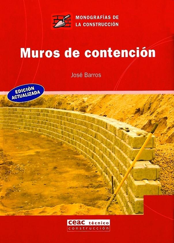 MUROS DE CONTENCION (28) | 9788432912870 | BARROS, JOSE | Galatea Llibres | Llibreria online de Reus, Tarragona | Comprar llibres en català i castellà online