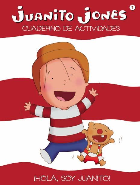 JUANITO JONES. HOLA, SOY JUANITO! CUAD. ACTIVIDADES | 9788439207801 | ALCANTARA, RICARDO | Galatea Llibres | Llibreria online de Reus, Tarragona | Comprar llibres en català i castellà online