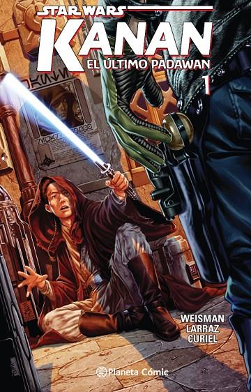 STAR WARS KANAN Nº 01/02 EL ÚLTIMO PADAWAN | 9788416401413 | WEISMAN - LARRAZ | Galatea Llibres | Llibreria online de Reus, Tarragona | Comprar llibres en català i castellà online