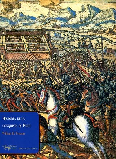 HISTORIA DE LA CONQUISTA DE PERU | 9788477742418 | PRESCOTT, WILLIAM | Galatea Llibres | Librería online de Reus, Tarragona | Comprar libros en catalán y castellano online