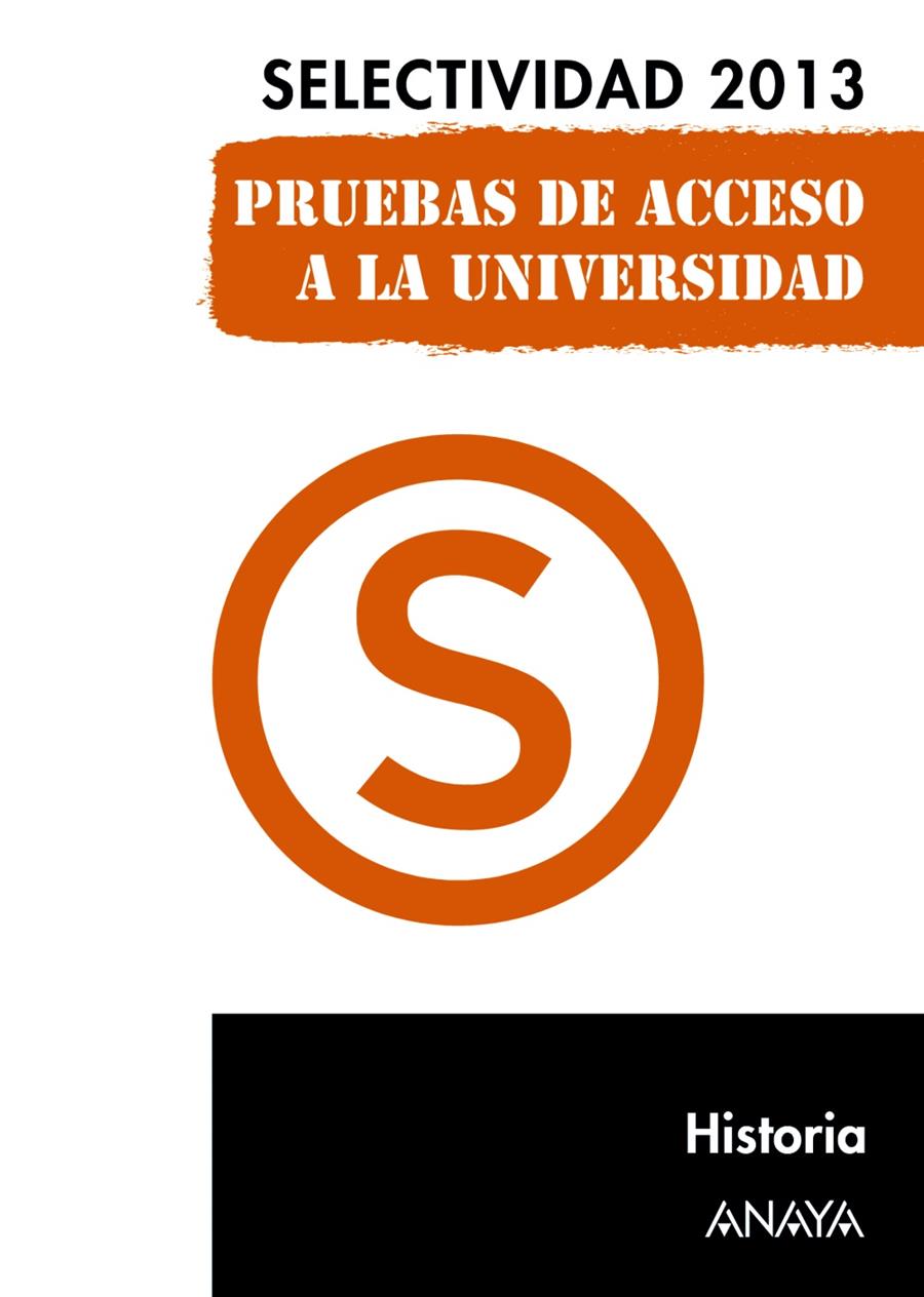 HISTORIA. SELECTIVIDAD 2013. | 9788467845068 | FERNÁNDEZ CUADRADO, MANUEL | Galatea Llibres | Llibreria online de Reus, Tarragona | Comprar llibres en català i castellà online