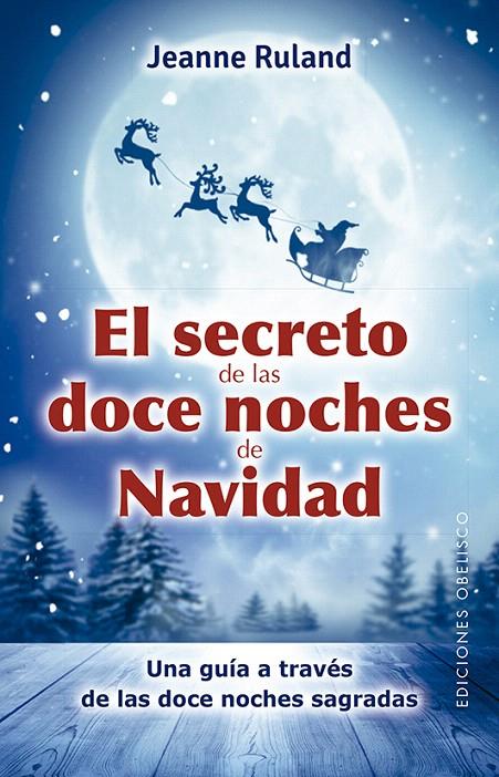 EL SECRETO DE LAS DOCE NOCHES DE NAVIDAD | 9788491116448 | RULAND, JEANNE | Galatea Llibres | Llibreria online de Reus, Tarragona | Comprar llibres en català i castellà online