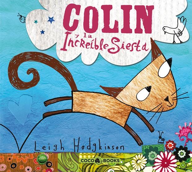 COLIN Y LA INCREIBLE SIESTA | 9788493594305 | HODGKINSON, LEIGH | Galatea Llibres | Llibreria online de Reus, Tarragona | Comprar llibres en català i castellà online