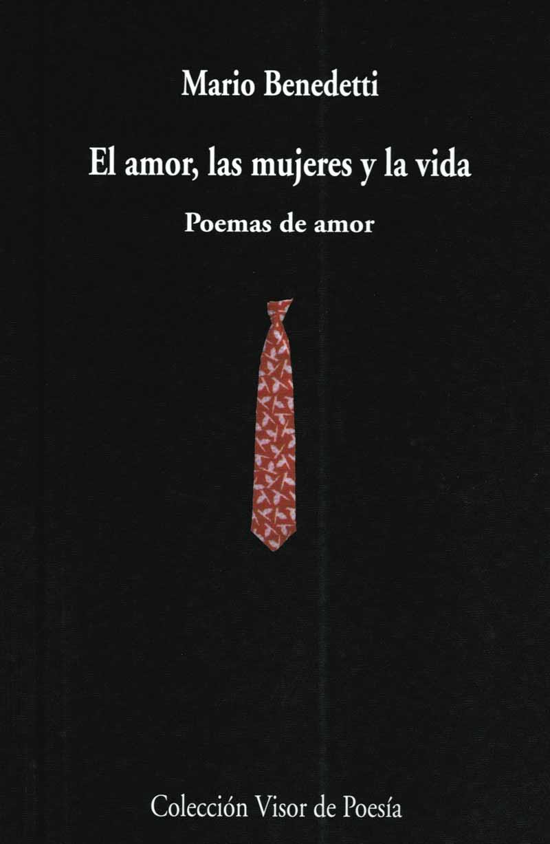 AMOR, LAS MUJERES Y LA VIDA, EL | 9788475223414 | BENEDETTI, MARIO | Galatea Llibres | Llibreria online de Reus, Tarragona | Comprar llibres en català i castellà online