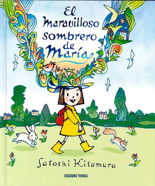 EL MARAVILLOSO SOMBRERO DE MARIA | 9786077354352 | KITAMURA, SATOSHI | Galatea Llibres | Librería online de Reus, Tarragona | Comprar libros en catalán y castellano online