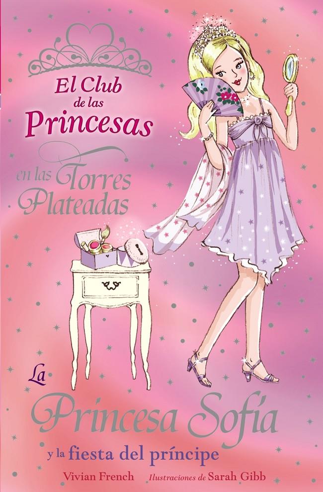 PRINCESA SOFIA Y LA FIESTA DEL PRINCIPE, LA | 9788466762854 | FRENCH, VIVIAN | Galatea Llibres | Llibreria online de Reus, Tarragona | Comprar llibres en català i castellà online