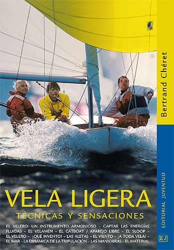 VELA LIGERA | 9788426135858 | BERTRAND CHÉRET | Galatea Llibres | Llibreria online de Reus, Tarragona | Comprar llibres en català i castellà online