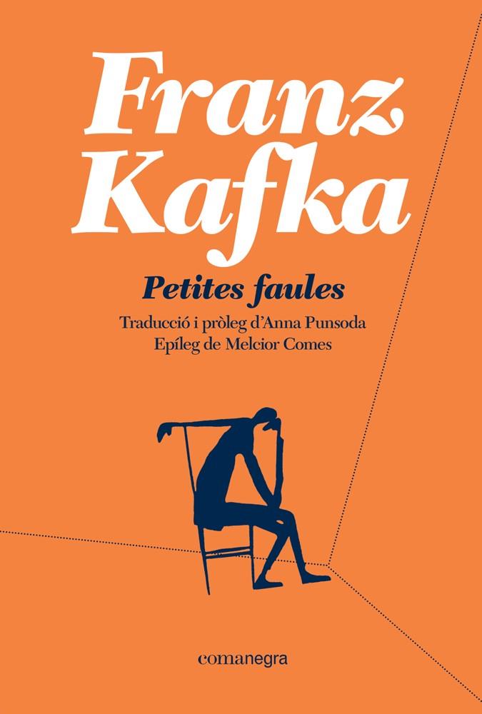 PETITES FAULES | 9788410161375 | KAFKA, FRANZ | Galatea Llibres | Llibreria online de Reus, Tarragona | Comprar llibres en català i castellà online