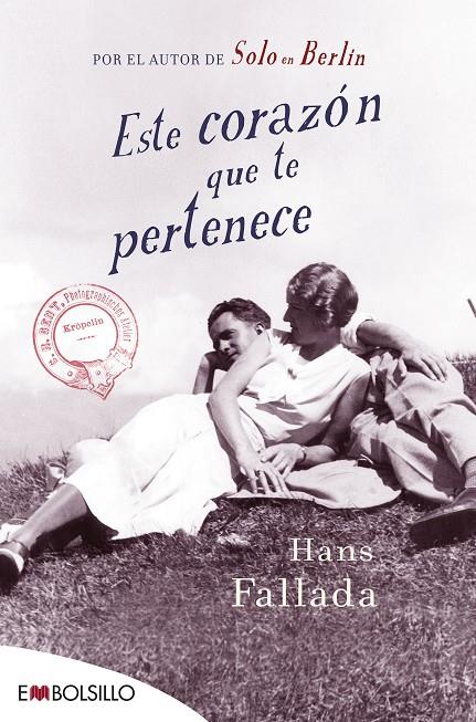 ESTE CORAZÓN QUE TE PERTENECE | 9788416087464 | FALLADA, HANS | Galatea Llibres | Llibreria online de Reus, Tarragona | Comprar llibres en català i castellà online