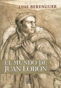 MUNDO DE JUAN LOBON, EL | 9788489142985 | BERENGUER, LUIS | Galatea Llibres | Llibreria online de Reus, Tarragona | Comprar llibres en català i castellà online