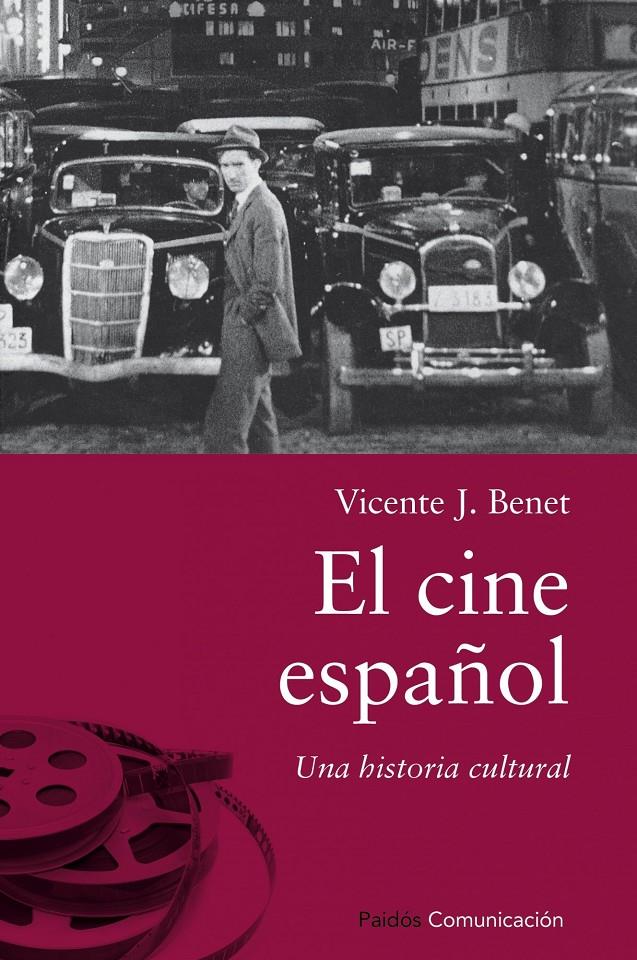 EL CINE ESPAÑOL | 9788449327650 | BENET, VICENTE | Galatea Llibres | Llibreria online de Reus, Tarragona | Comprar llibres en català i castellà online