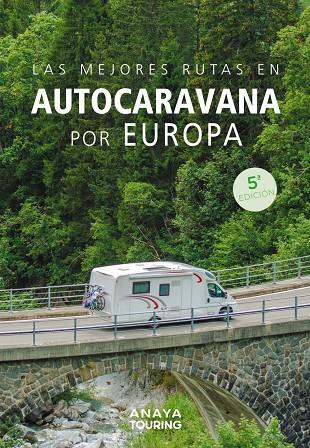 LAS MEJORES RUTAS EN AUTOCARAVANA POR EUROPA | 9788491588788 | Galatea Llibres | Llibreria online de Reus, Tarragona | Comprar llibres en català i castellà online