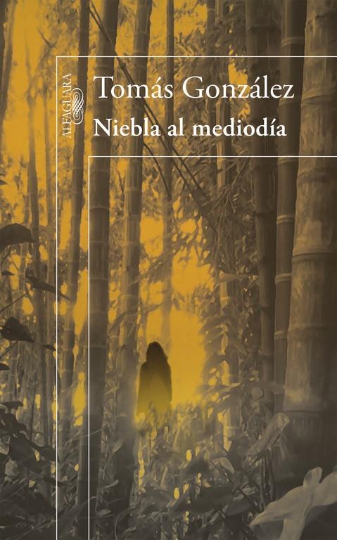 NIEBLA AL MEDIODÍA | 9788420403236 | GONZALEZ, TOMAS | Galatea Llibres | Llibreria online de Reus, Tarragona | Comprar llibres en català i castellà online