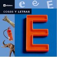 LETRA E, LA -COSAS Y LETRAS- | 9788424615758 | DIVERSOS | Galatea Llibres | Llibreria online de Reus, Tarragona | Comprar llibres en català i castellà online