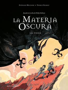 LA MATERIA OSCURA 2. LA DAGA | 9788467946291 | MELCHIOR, STEPHANE | Galatea Llibres | Llibreria online de Reus, Tarragona | Comprar llibres en català i castellà online